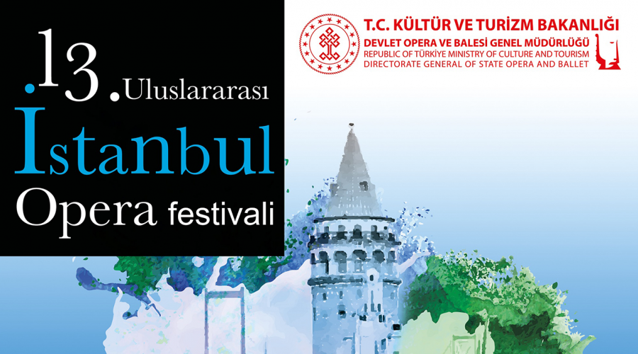 “13. Uluslararası İstanbul Opera Festivali