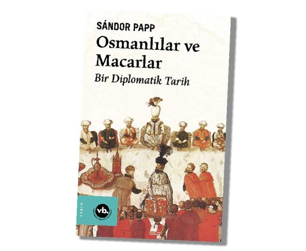osmanlılar ve macarlar kitabı